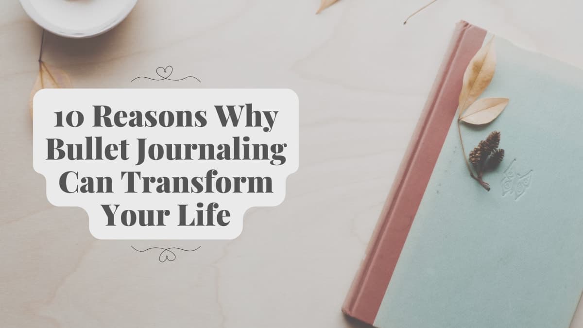 10 Reasons Why Bullet Journaling Can Transform Your Life Thumbnail