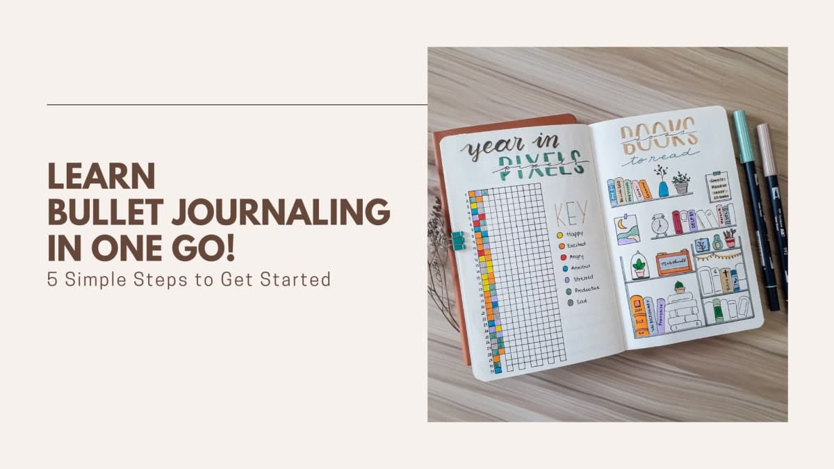 Learn Bullet Journaling in One Go! 5 Simple Steps to Get Started Thumbnail