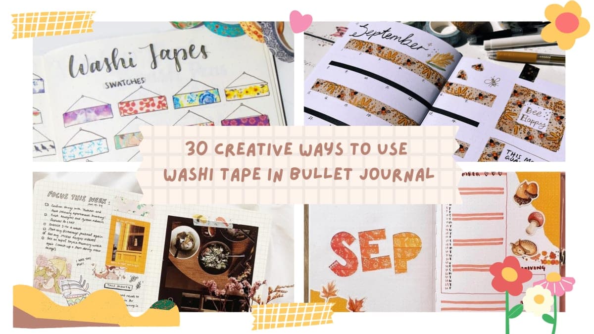 30 Creative Ways To Use Washi Tape in Bullet Journal Thumbnail